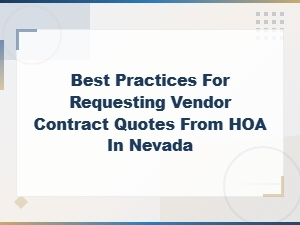 Requesting Vendor Quotes From Your Nevada Hoa